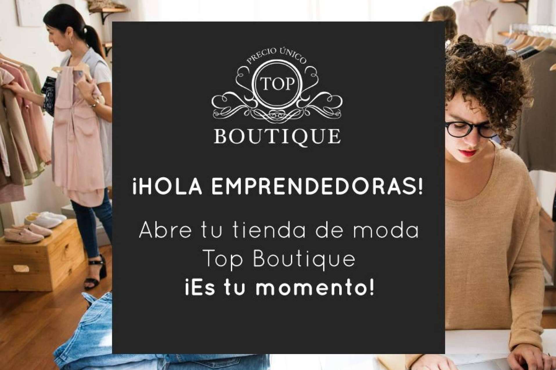 Una apuesta por el autoempleo con el sistema de franquicias de la tienda de moda Top Boutique