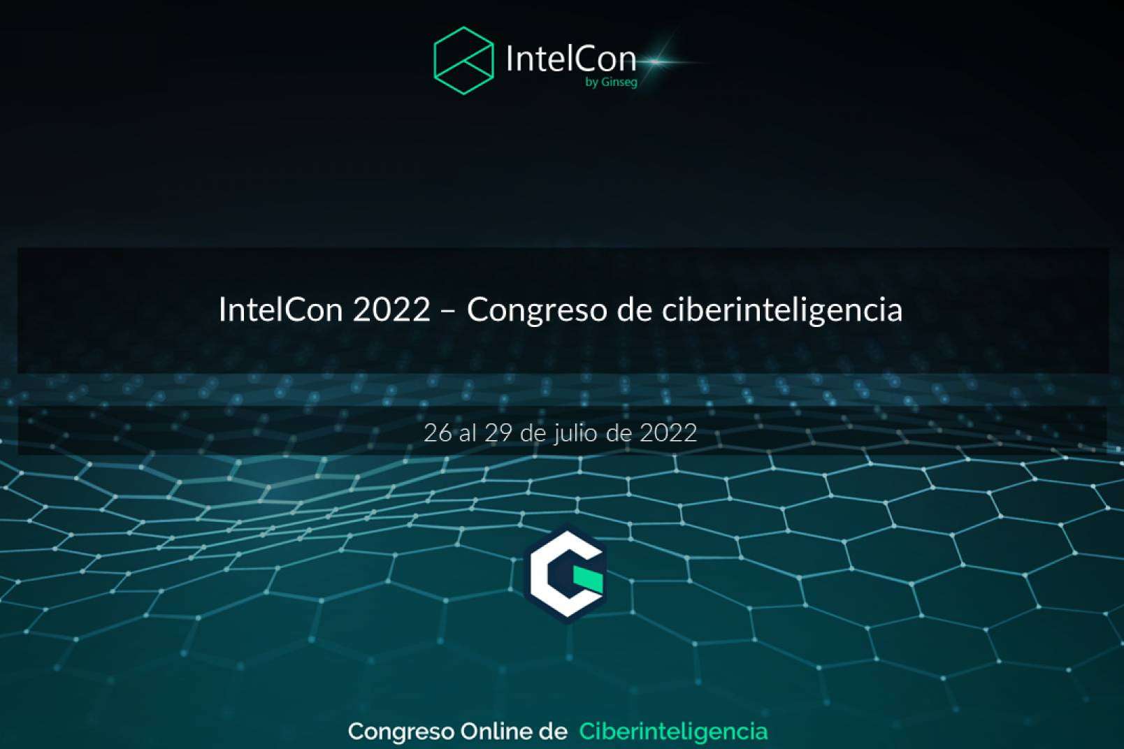 Ciberinteligencia con los mejores expertos en IntelCon, el congreso en línea y gratuito de referencia mundial