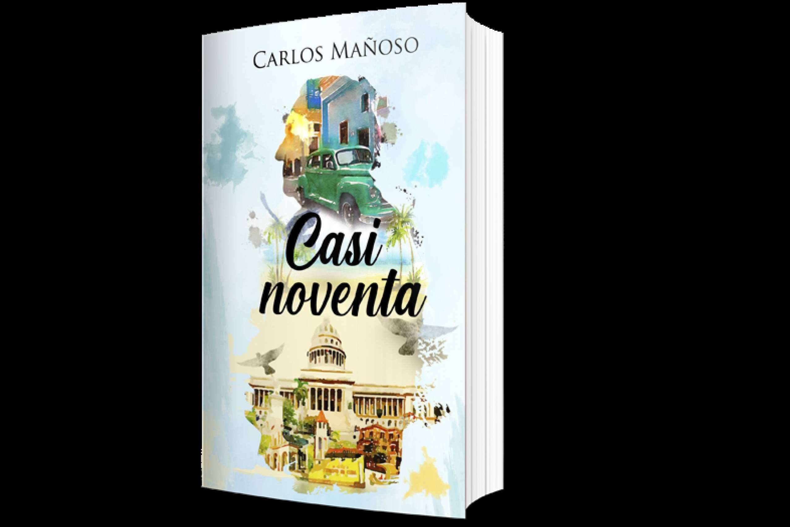 Libros y Literatura ha editado 'Casi noventa', de Carlos Mañoso