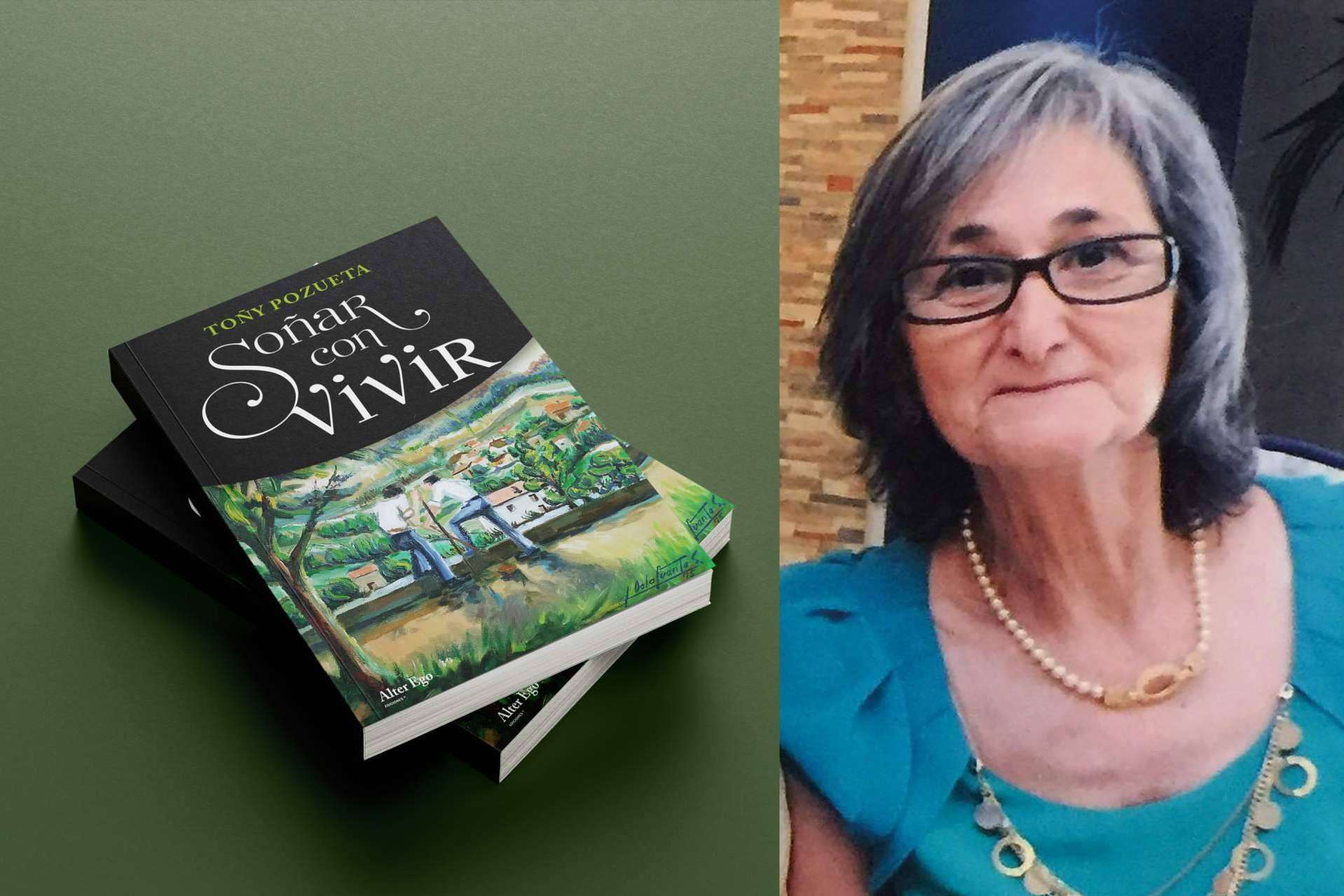 La nueva novela de la escritora Toñy Pozueta, Vivir con Soñar