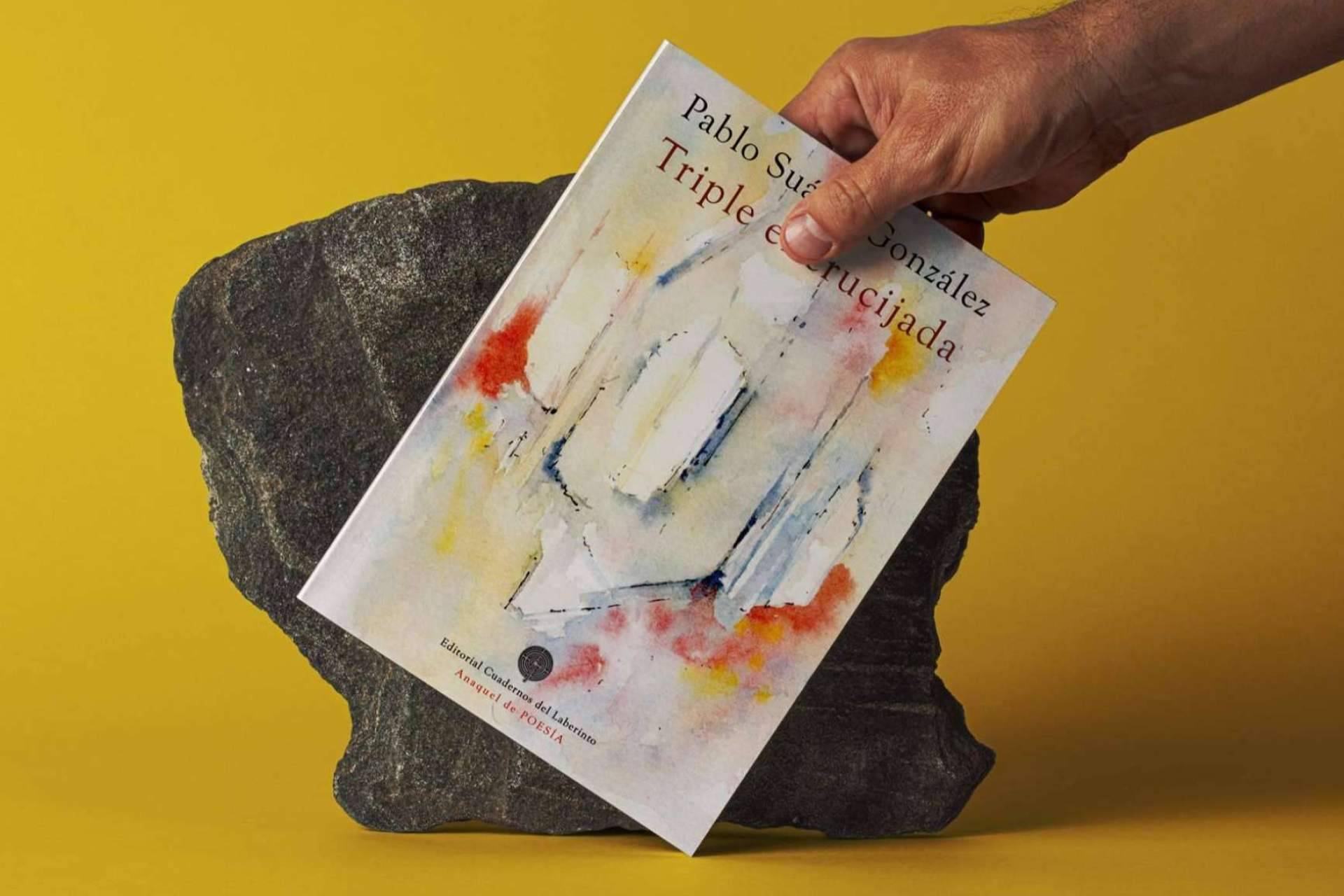 ‘Triple encrucijada’, la poesía de Pablo Suárez González; afecto, palabra y gratitud
